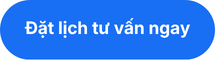 Đặt lịch tư vấn ngay