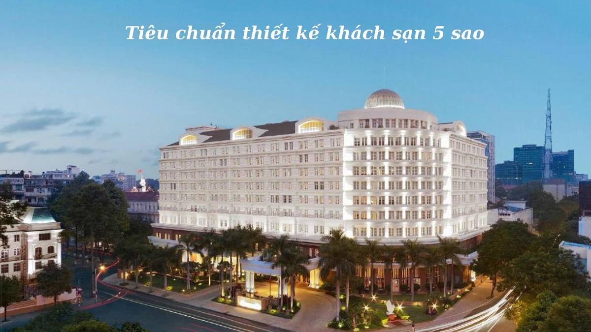 Tiêu chuẩn khách sạn 5 sao